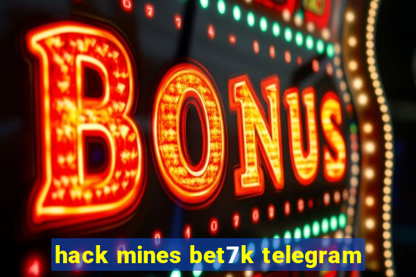 hack mines bet7k telegram